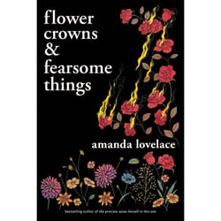ISBN Flower Crowns and Fearsome Things book Poetry English Paperback 176 pages