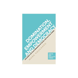 The Four Dimensions of Power by Haugaard & Mark