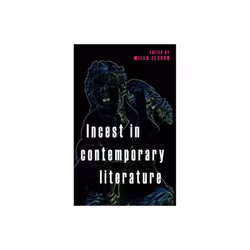 Incest in Contemporary Literature by Miles Leeson