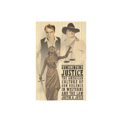 Gunslinging Justice by Joyce & Justin