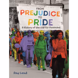 Hachette UK From Prejudice to Pride: A History of LGBTQ+ Movement, English, Paperback, 48 pages