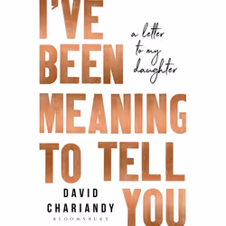 ISBN I've Been Meaning to Tell You (A Letter To My Daughter), English, Hardcover, 96 pages