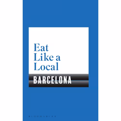 ISBN Eat Like a Local BARCELONA, English, Paperback, 144 pages