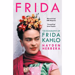 ISBN Frida (The Biography of Frida Kahlo), English, Paperback, 528 pages