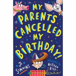 ISBN My Parents Cancelled My Birthday, English, Paperback, 256 pages