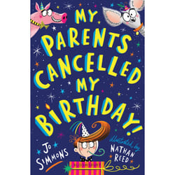 ISBN My Parents Cancelled My Birthday book English Paperback 256 pages