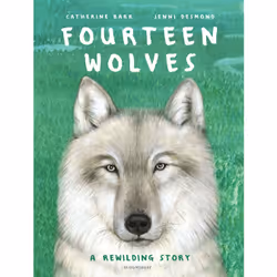 ISBN Fourteen Wolves, English, Hardcover, 48 pages
