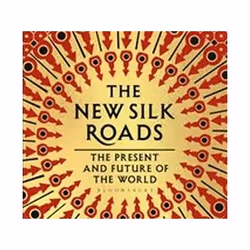 ISBN New Silk Roads : The Present and Future of the World, Educational, English, Paperback, 336 pages