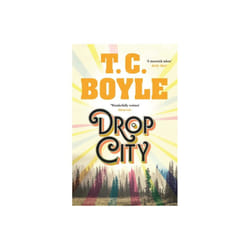 Drop City by Boyle & T. C.
