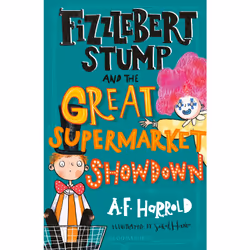 ISBN Fizzlebert Stump and the Great Supermarket Showdown, English, Paperback, 304 pages