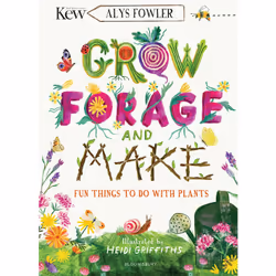 ISBN KEW: Grow, Forage and Make, English, Paperback, 96 pages