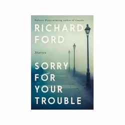 ISBN Sorry For Your Trouble, General novel, English, Paperback, 272 pages