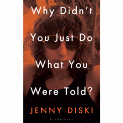 ISBN Why Didn’t You Just Do What You Were Told?, English, Paperback, 448 pages