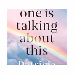ISBN No One Is Talking About This, General novel, English, Hardcover, 224 pages