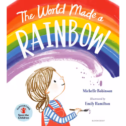 ISBN The World Made a Rainbow, English, Paperback, 32 pages