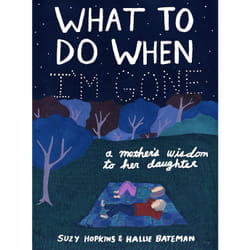 ISBN What to Do When I'm Gone book English Paperback 144 pages