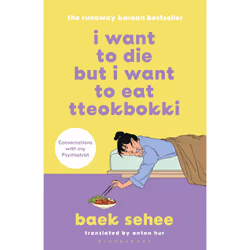 ISBN I Want to Die but I Want to Eat Tteokbokki, English, Paperback, 208 pages