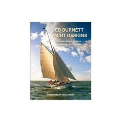 ISBN Ed Burnett Yacht Designs: A Selection of Plans, Drawings and Notes book Art & design English Hardcover 168 pages