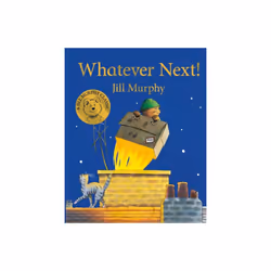 Whatever Next by Murphy & Jill
