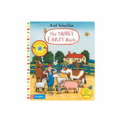 The Noisy Farm Book by Axel Scheffler