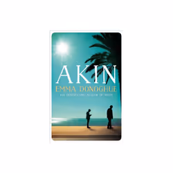 Akin by Donoghue & Emma