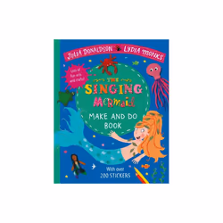 Singing Mermaid Make and Do by Donaldson & Julia
