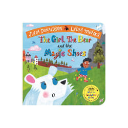 Girl the Bear and the Magic Shoes by Donaldson & Julia