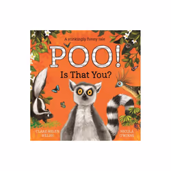 Poo Is That You by Welsh & Clare Helen