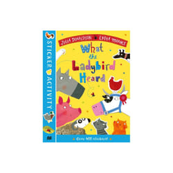 The What the Ladybird Heard Sticker Book by Donaldson & Julia