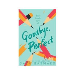 ISBN Goodbye, Perfect book Children & teenagers English 300 pages