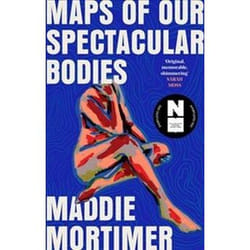 ISBN Maps of Our Spectacular Bodies book General novel English Hardcover 448 pages