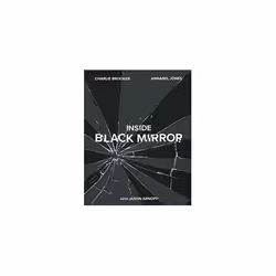ISBN Inside Black Mirror : The Illustrated Oral History, English, Hardcover, 320 pages
