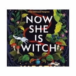 ISBN Now She Is Witch, General novel, English, Paperback, 352 pages
