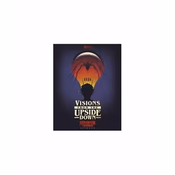 ISBN Visions from the Upside Down : A Stranger Things Art Book, English, Hardcover, 240 pages