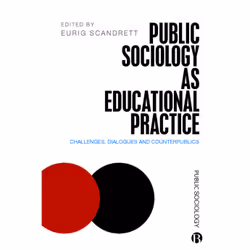 ISBN Public Sociology as Educational Practice, Educational, 396 pages