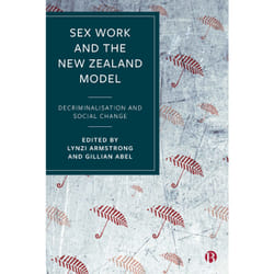 ISBN Sex Work and the New Zealand Model