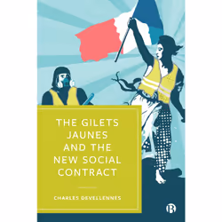 ISBN The Gilets Jaunes and the New Social Contract, Educational, 180 pages