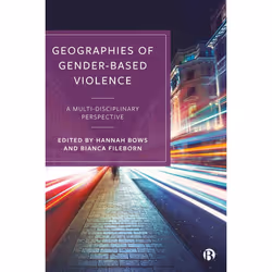 ISBN Geographies of Gender-based Violence, Educational, 288 pages