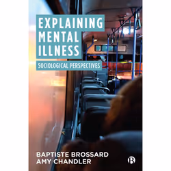 ISBN Explaining Mental Illness, Educational, 198 pages
