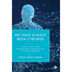 ISBN We Have Always Been Cyborgs
