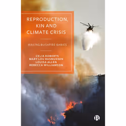 ISBN Reproduction, Kin and Climate Crisis, Educational, 222 pages