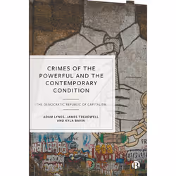 ISBN Crimes of the Powerful and the Contemporary Condition, Educational, 252 pages