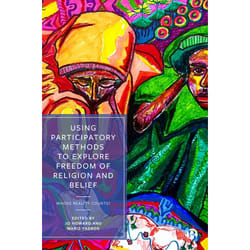 ISBN Using Participatory Methods to Explore Freedom of Religion and Belief