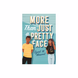 More Than Just a Pretty Face by Masood & Syed