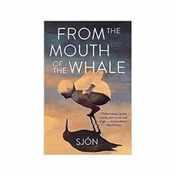 ISBN From the Mouth of the Whale, General novel, English, 272 pages