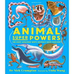 ISBN Animal Super Powers: The Most Amazing Ways Animals Have Evolved, Hardcover, 48 pages