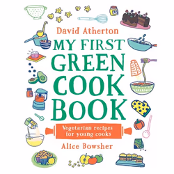ISBN My First Green Cook Book: Vegetarian Recipes for Young Cooks, Hardcover, 80 pages