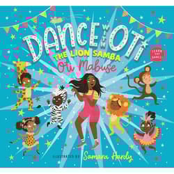 ISBN Dance With Oti: The Lion Samba book Hardcover 32 pages