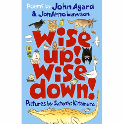 ISBN Wise Up! Wise Down!: Poems by John Agard and JonArno Lawson, Paperback, 144 pages