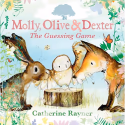 ISBN Molly, Olive and Dexter: The Guessing Game, Hardcover, 32 pages